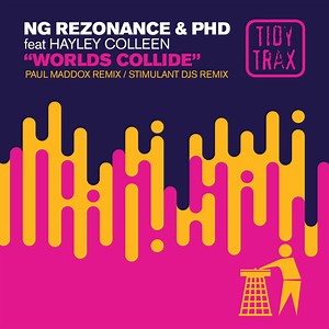 NG Rezonance & PHD Feat Hayley Colleen - Worlds Collide (Remixes)