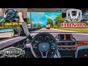 450HP Honda Accord 2021 | American Truck Simulator | Logitech G29 Gameplay (ATS Gameplay)
