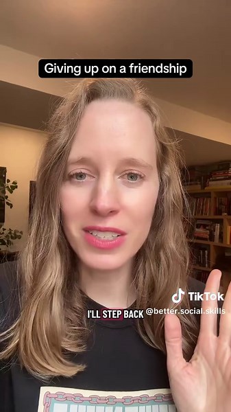When to Let Go of a Friendship