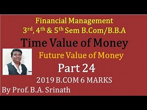 Time value of Money in Kannada PART 24 - B.Com 2019 Question Paper for 6 marks (By Srinath Sir)