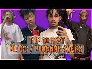 TOP 10 PLUGG / PLUGGNB SONGS on SoundCloud that you need to hear!