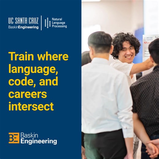 Launch your future in AI with a NLP program that puts you at the center of it all. Based in Silicon Valley, UCSC offers small class sizes, expert faculty, and strong industry ties. | Study-College