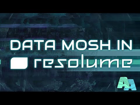 Data Mosh Glitch Effect in Resolume - VJ Tutorial