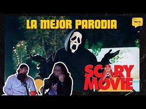 SCARY MOVIE: La Parodia de Terror más épica de todos los tiempos - PCEE PODCAST