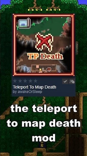 Terraria Mod of the Day: Teleport to Map Death Edition