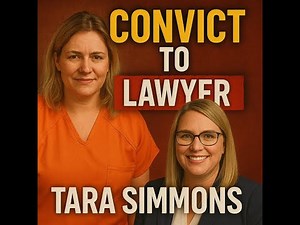 How Tara Simmons Made Legal History! Convict to Lawyer! Cell to Success Pt 10