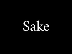 How to Pronounce Sake (Japanese Drink)