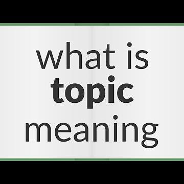 Topic | meaning of Topic