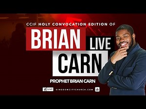 Brian Carn LIVE: Holy Convocation Edition - Prophet Brian Carn (June 1, 2022)