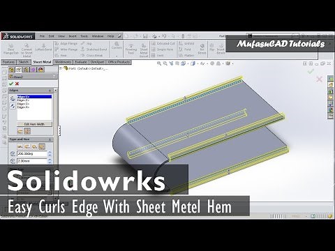 Solidworks Sheet Metal Hem Easy Curls Edge