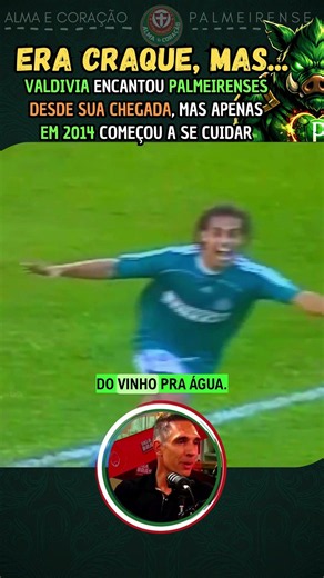 Prass was very honest about Valdivia at Palmeiras.