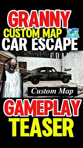 Granny Custom Map 🗺️ Car Escape Gameplay Teaser #yaktengamerz #Shorts