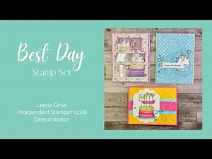 Three Cute Ideas with the Best Day stamp set by Stampin' Up!®