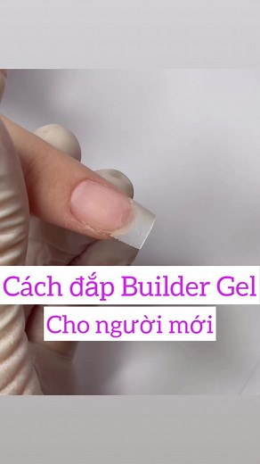 Cách làm gel builder cho người mới #gelnails #zurnoinc #nailsoftheday #nails #nailsnailsnails #builders #buildergel #buildergelnails | Zurno.com -Tiếng Việt