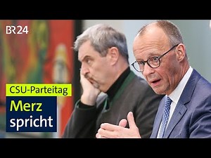 CSU-Parteitag: Rede von Bundeskanzler Friedrich Merz (CDU) | BR24live