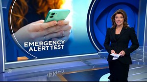 EMERGENCY ALERT TEST: The federal government will conduct a nationwide emergency alert system test Wednesday afternoon where all cellphones, TVs and radios will receive a text message accompanied by a startling sound. | CBS Evening News