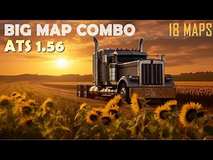 ATS Big Map Combo for 1.56 (18 maps, fixes, connections) in 5 minutes * Trucksim Guide
