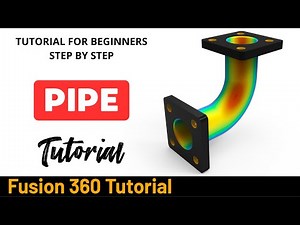Autodesk Fusion 360 Tutorial For Begginers - Exercise 18 PIPE