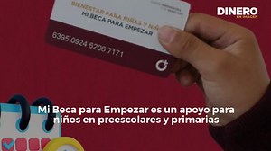 Todo sobre Mi Beca para Empezar: Apoyo y trámites | Dinero en Imagen