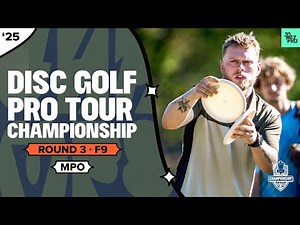 2025 DGPT Championship | MPO R3F9 | Heimburg, Robinson, Gossage, Klein | Jomez Disc Golf