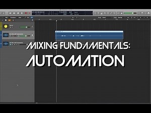 Automation: Mixing Fundamentals