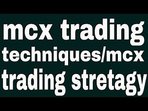 mcx trading techniques / mcx trading strategy | ‪@PankajJainMONEYGURU‬
