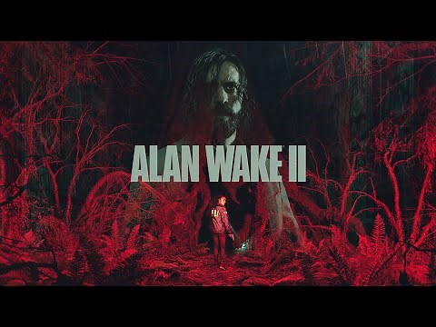 Alan Wake 2 | Official Gameplay Reveal Trailer