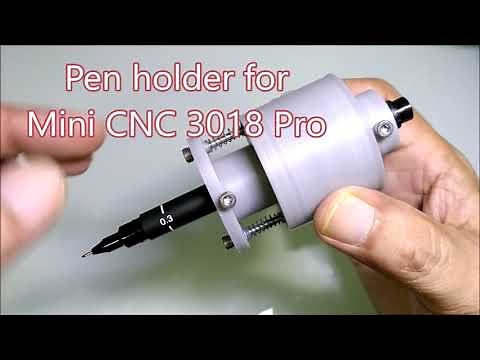 PEN holder for CNC 3018 use it as PLOTTER