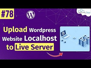 How to Move WordPress Website from Local Server to Live? (Fully Explained)