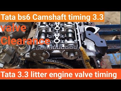 #bs6 Tata bs6 3.3 litter Engine Valve adjustment camshaft timing setting 3.3 litter engine