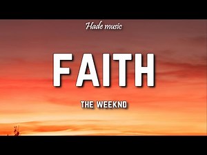 The Weeknd - Faith (Lyrics)