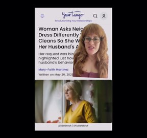 Woman Asks Neighbor To Dress Differently While She Cleans So She Won't Draw Her Husband's Attention