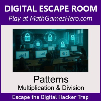 Number Patterns: Multiplication & Division | Digital Math Escape Room Game
