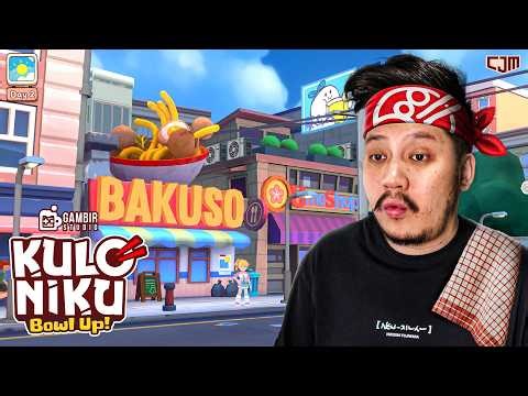 Hari Kedua Jualan Bakso di KuloNiku Bowl Up