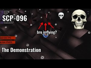 Playing SCP-096 The Demonstration By My Friend!