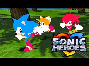 Sonic Heroes: Classic Edition!