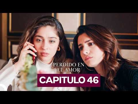 Perdido En El Amor Capítulo 46 (Doblado en Español)