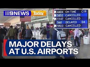 U.S. government shutdown causes airport delays | 9 News Australia
