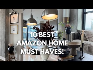 10 BEST AMAZON HOME DECOR + HOUSEHOLD MUST HAVES 2024 | furniture, lighting, organization, and MORE