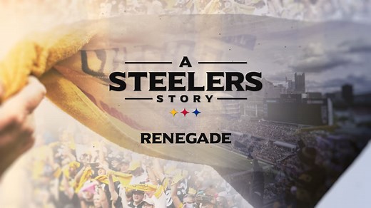 WATCH: A Steelers Story: Renegade