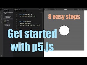 Get started with p5.js in 8 easy steps | tutorial #1