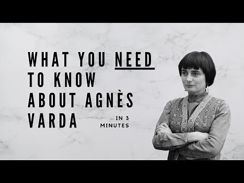Agnès Varda Explained - Classic French Cinema