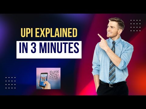 UPI explained in 3 minutes