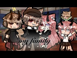 my family || gacha life music video [loveebitezz]