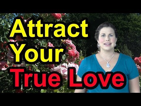 Attract Your True Love - Tapping with the S.T.A.R. System