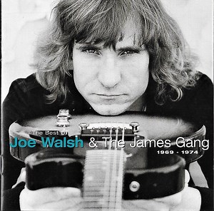 Joe Walsh & The James Gang - The Best Of Joe Walsh & The James Gang 1969-1974