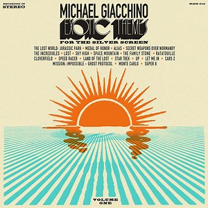 Michael Giacchino - Exotic Themes From The Silver Screen – Volume One