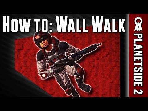 How to: Wall Walk in PlanetSide 2 (Tips/Tricks)