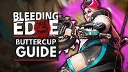 BLEEDING EDGE Buttercup Guide - Abilities, Supers, Tips & Tricks