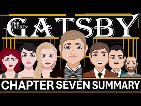 The Great Gatsby: Chapter Seven Summary and Guide